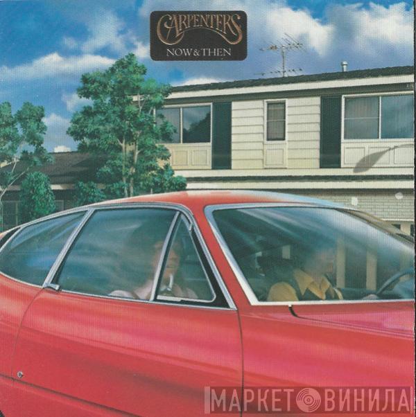  Carpenters  - Now & Then