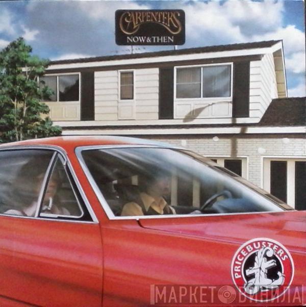  Carpenters  - Now & Then