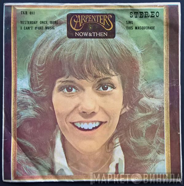  Carpenters  - Now & Then