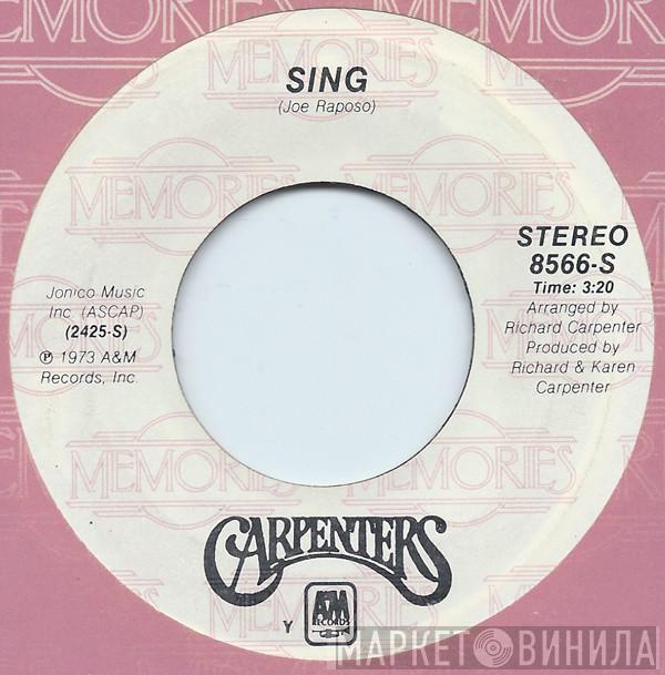 Carpenters - Sing / Yesterday Once More