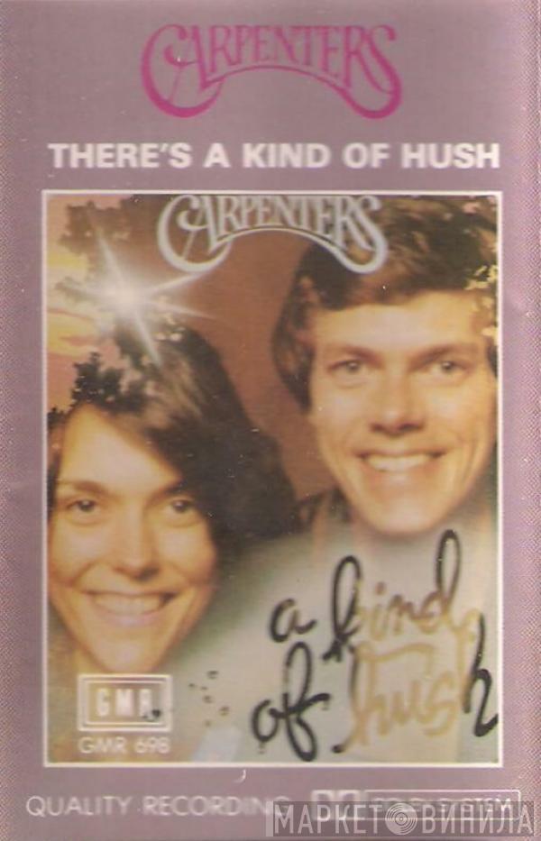  Carpenters  - There's A Kind Of Hush