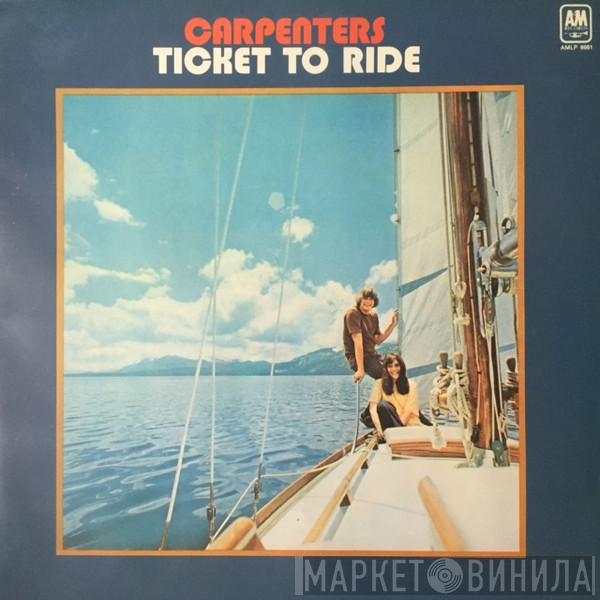  Carpenters  - Ticket To Ride