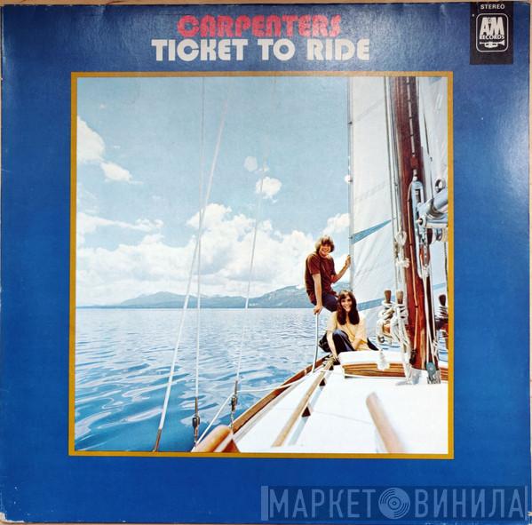  Carpenters  - Ticket To Ride