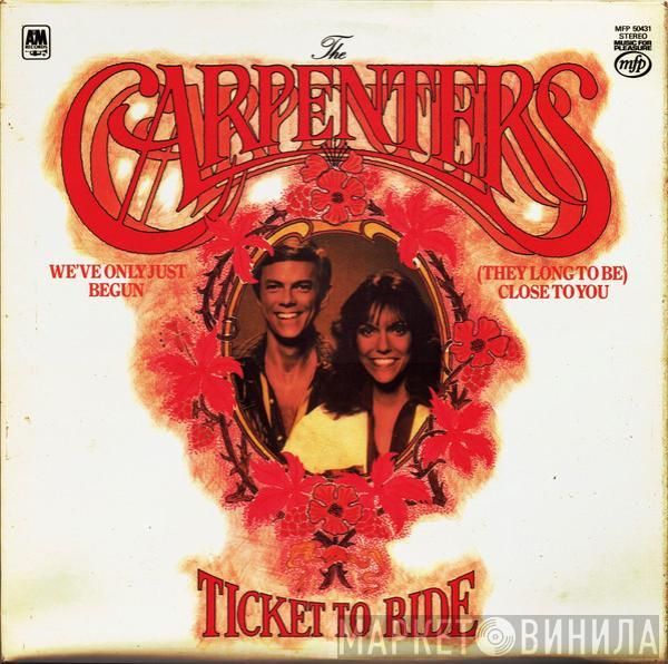Carpenters - Ticket To Ride