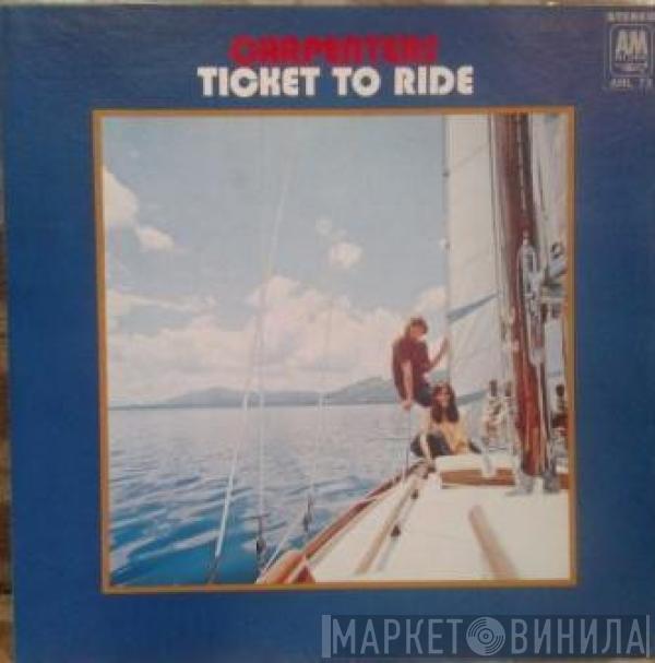  Carpenters  - Ticket To Ride