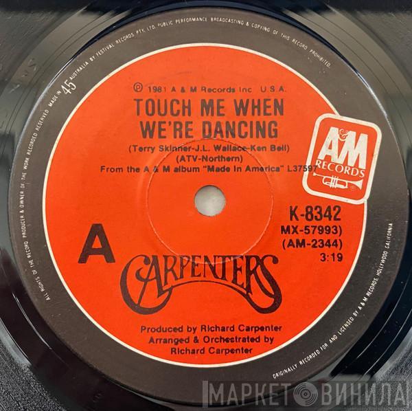  Carpenters  - Touch Me When We're Dancing