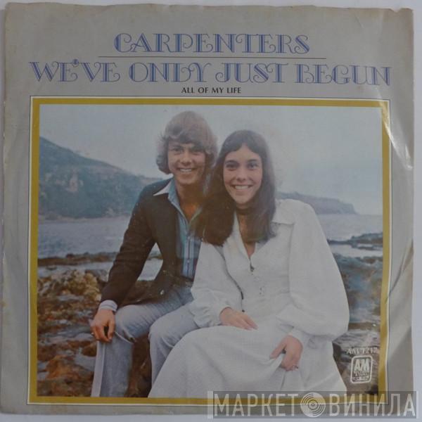  Carpenters  - We've Only Just Begun