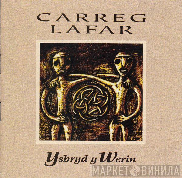 Carreg Lafar - Ysbryd Y Werin