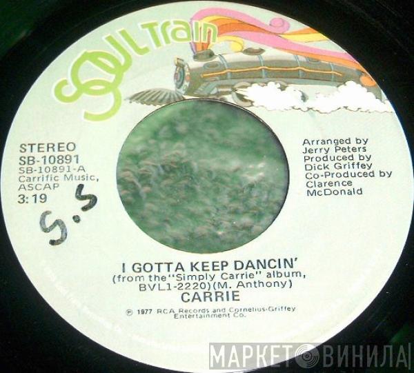 Carrie Lucas - I Gotta Keep Dancin' / What's The Question