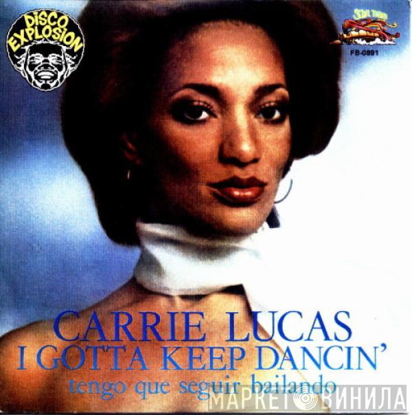 Carrie Lucas - I Gotta Keep Dancin'