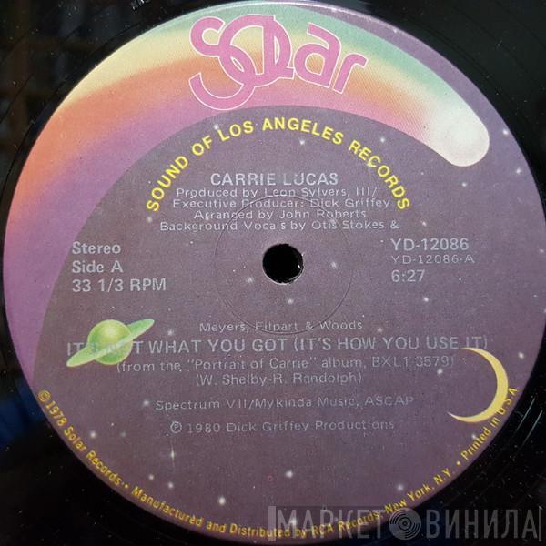 Carrie Lucas - It's Not What You Got (It's How You Use It)