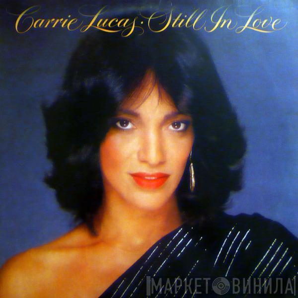  Carrie Lucas  - Still In Love