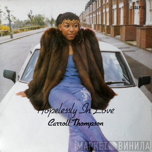  Carroll Thompson  - Hopelessly In Love