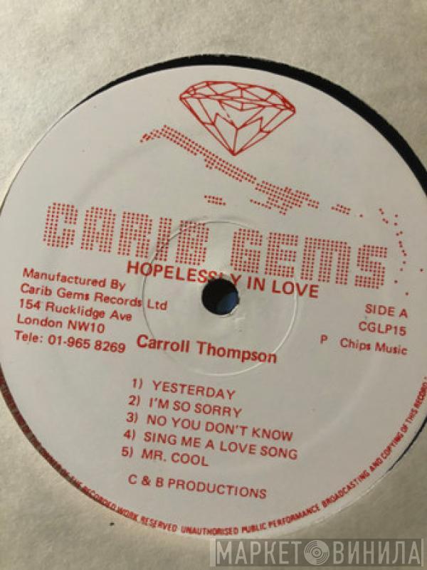  Carroll Thompson  - Hopelessly In Love