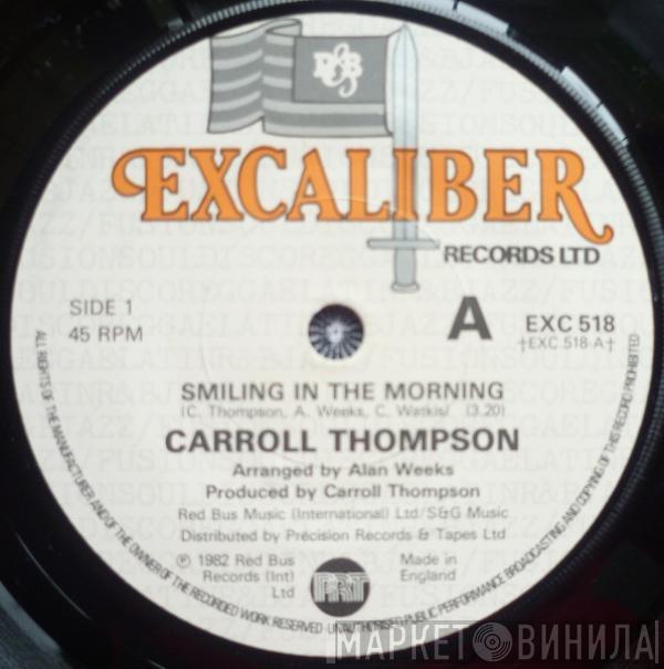Carroll Thompson - Smiling In The Morning