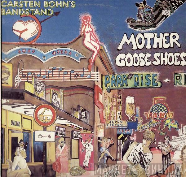  Carsten Bohn's Bandstand  - Mother Goose Shoes