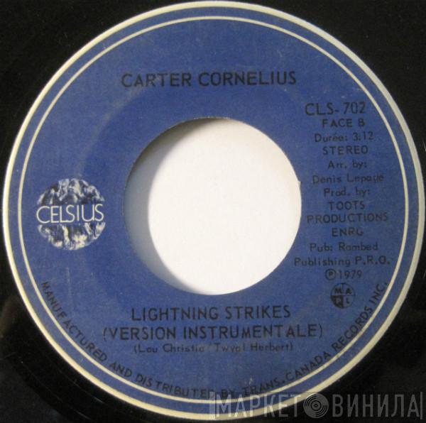 Carter Cornelius - Lightning Strikes