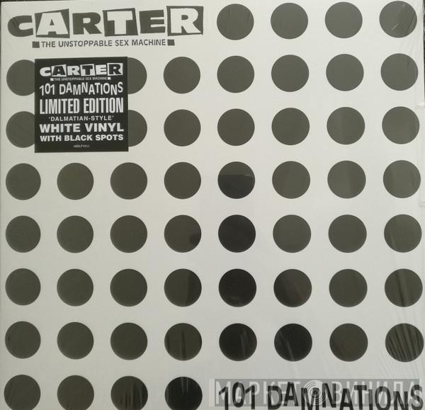  Carter The Unstoppable Sex Machine  - 101 Damnations