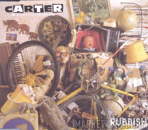 Carter The Unstoppable Sex Machine - Rubbish