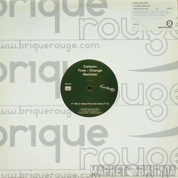 Cartoon - Time : Change (Remixes)