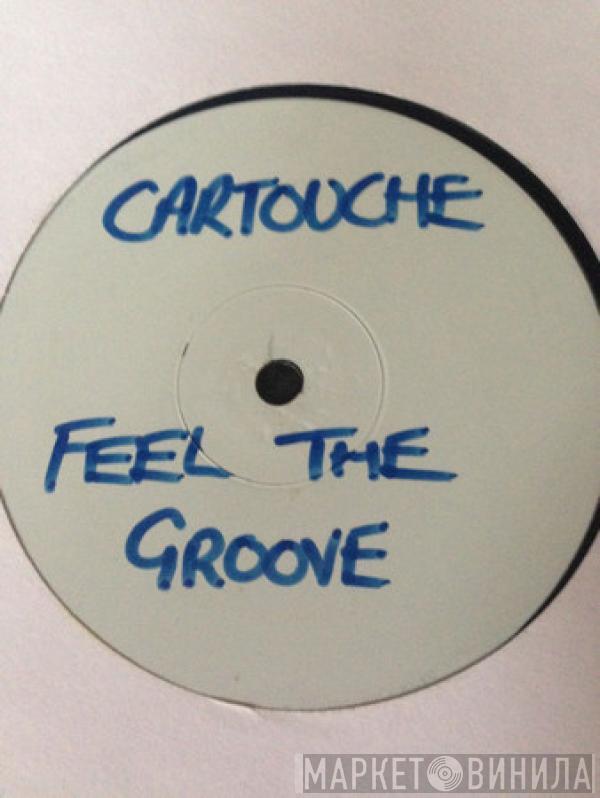  Cartouche  - Feel The Groove