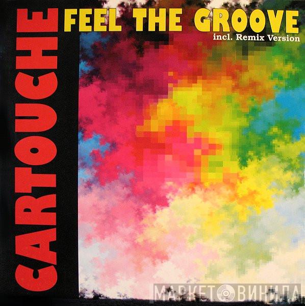  Cartouche  - Feel The Groove