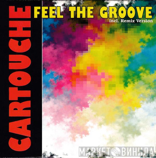  Cartouche  - Feel The Groove