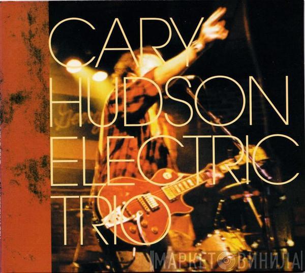 Cary Hudson - Live In Wredenhagen