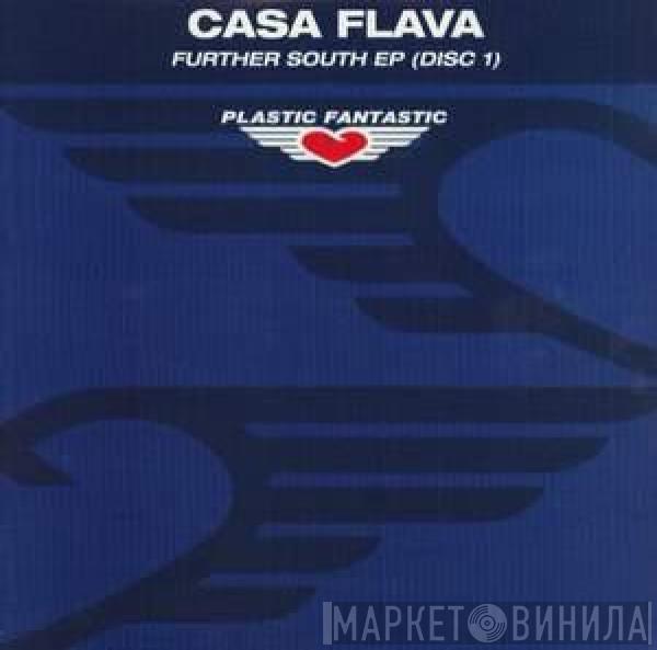 Casa Flava - Further South EP (Disc 1)