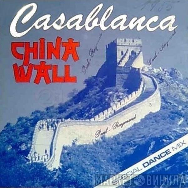  Casablanca   - China Wall (Special Dance Mix)