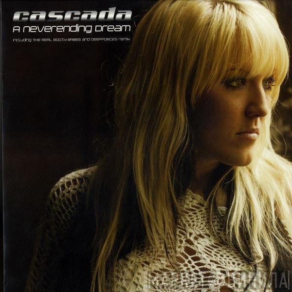  Cascada  - A Neverending Dream