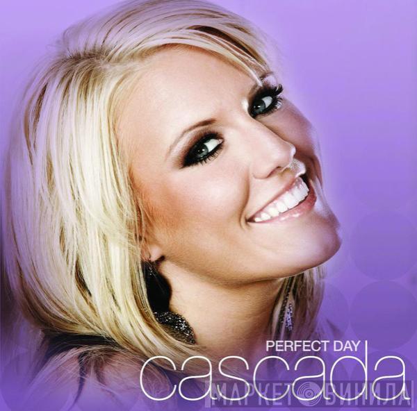 Cascada - Perfect Day