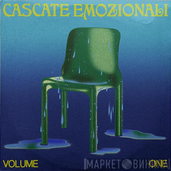 Cascate Emozionali - Cascate Emozionali Volume One