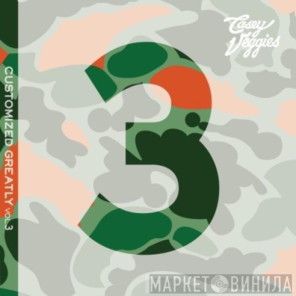  Casey Veggies  - Customized Greatly Vol. 3