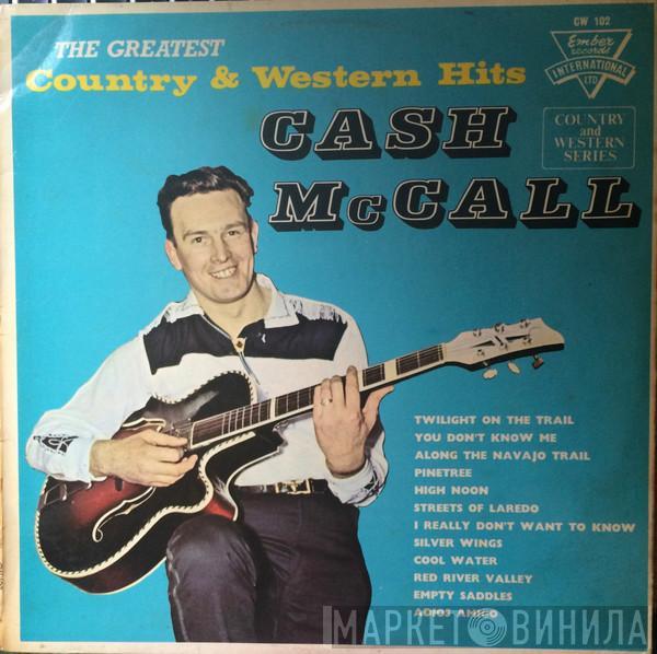 Cash McCALL  - The Greatest Country And Western Hits