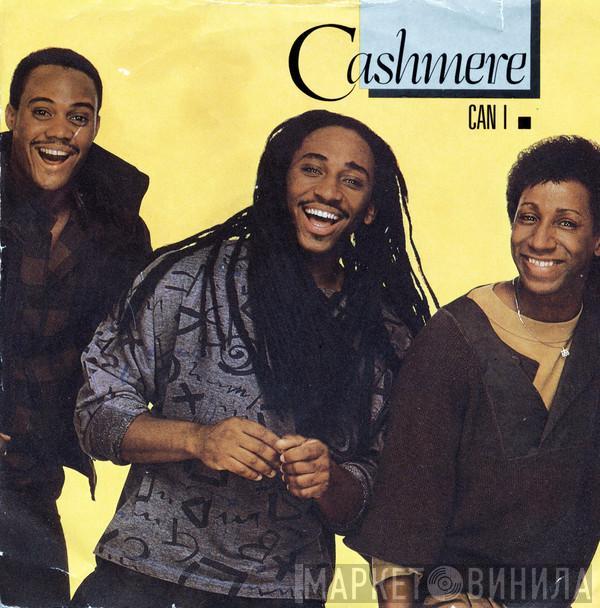 Cashmere  - Can I