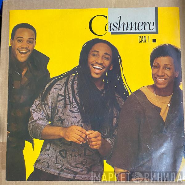 Cashmere  - Can I