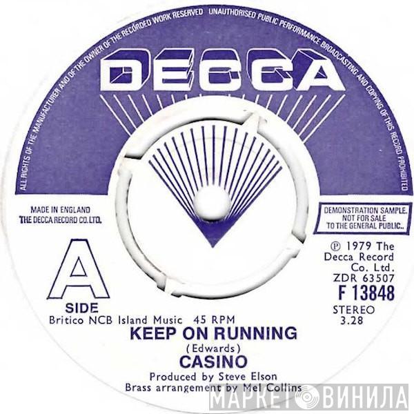 Casino  - Keep On Running