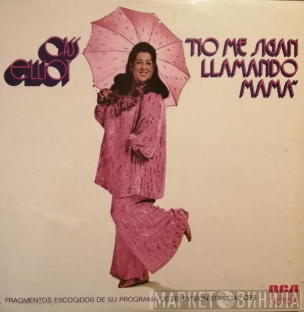  Cass Elliot  - No Me Sigan Llamando Mama