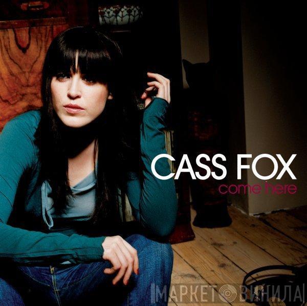 Cassandra Fox - Come Here