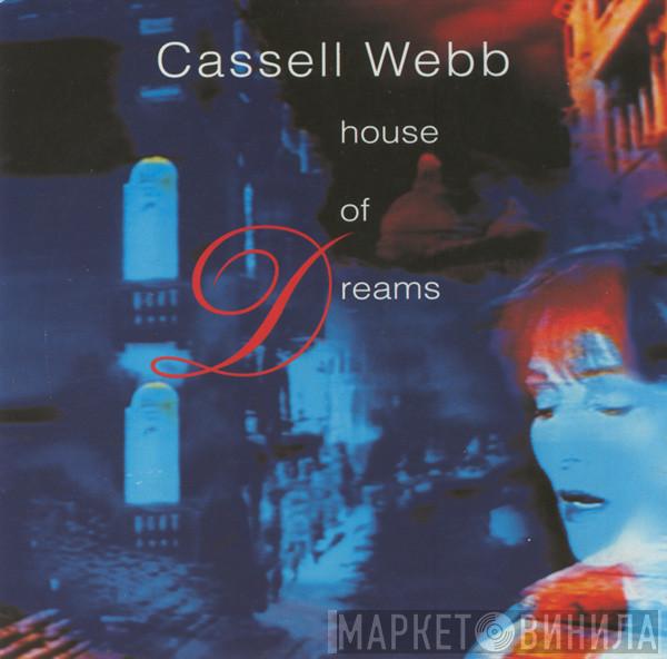 Cassell Webb - House Of Dreams