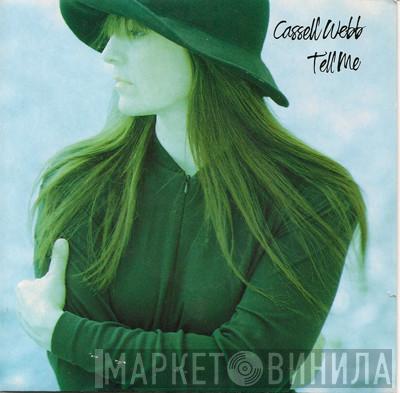 Cassell Webb - Tell Me