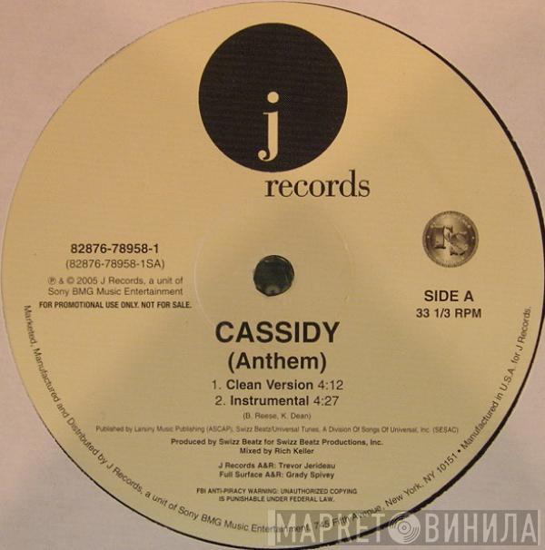 Cassidy  - (Anthem)