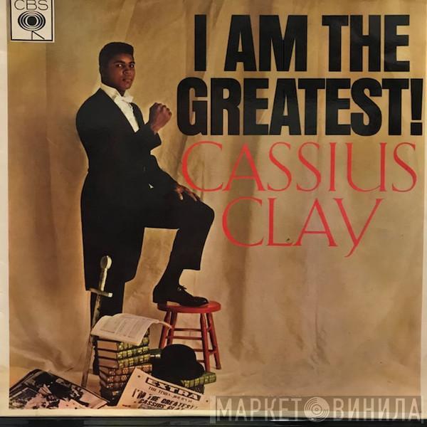  Cassius Clay  - I Am The Greatest!