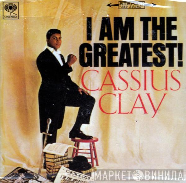  Cassius Clay  - I Am The Greatest!
