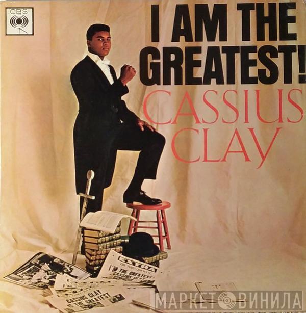  Cassius Clay  - I Am The Greatest!