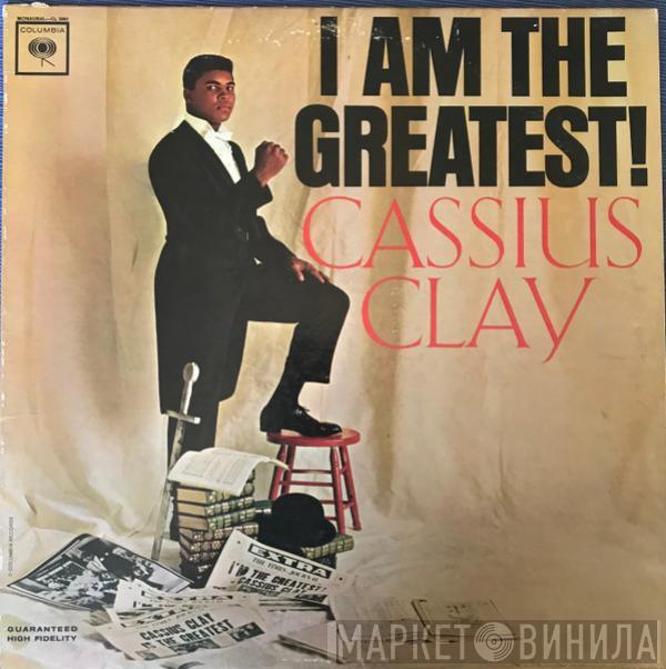  Cassius Clay  - I Am The Greatest!