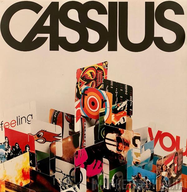 Cassius - Feeling For You