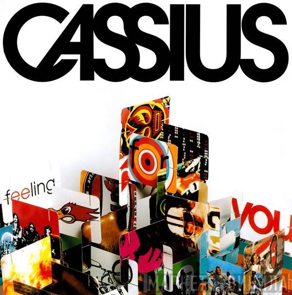  Cassius  - Feeling For You