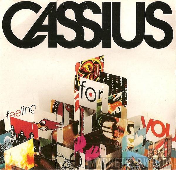  Cassius  - Feeling For You